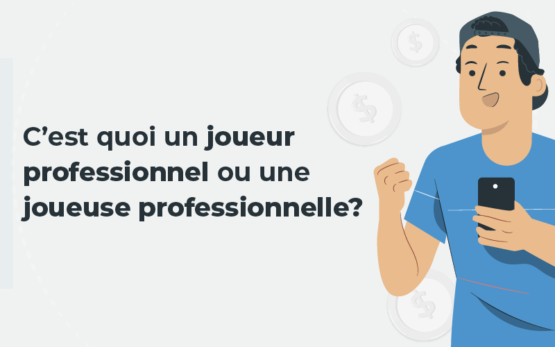 Qui est considéré comme joueur ou joueuse professionnelle ?