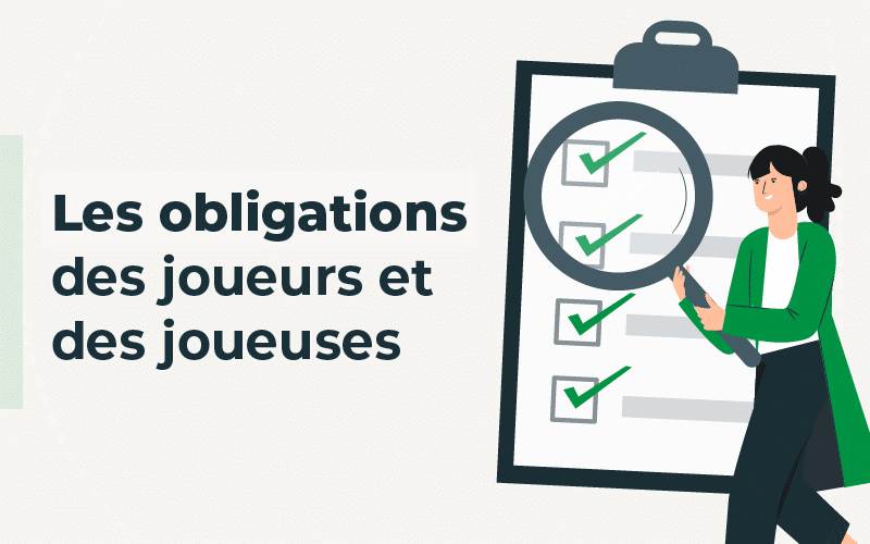 Les obligations des joueurs