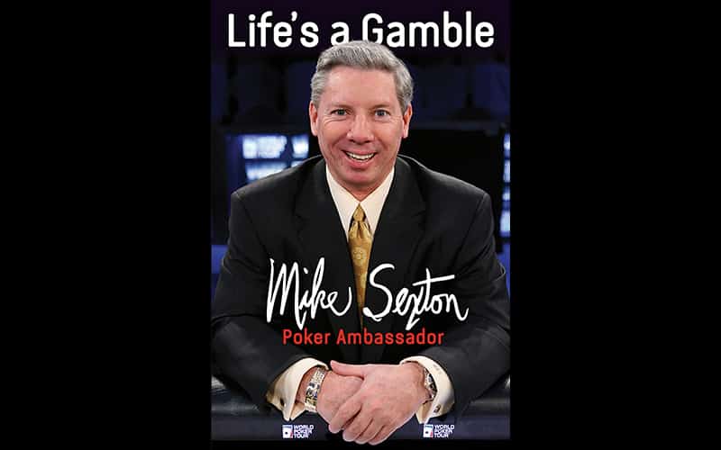 Life’s-a-gamble-Mike-Sexton